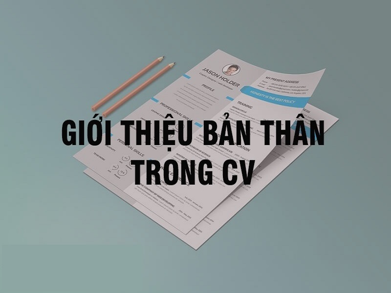 giới thiệu bản thân trong cv