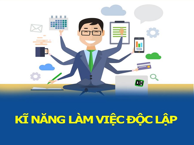 kỹ năng làm việc độc lập